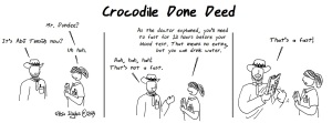 Crocodile Done Deed